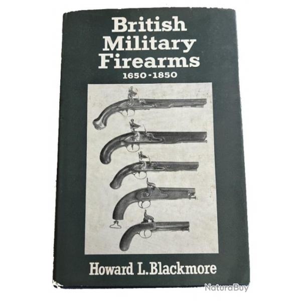 Livre British Military Firearms 1650-1850