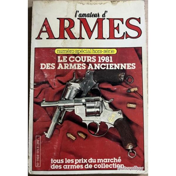 Livre L'amateur d'armes Numro Spcial Hors-Srie Le cours 1981 des armes anciennes