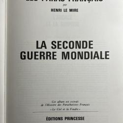 Livre Les Paras Français par henri Le Mire - La 2nd Guerre Mondiale