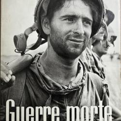 Livre Guerre morte ... il y avait une guerre d'Indochine