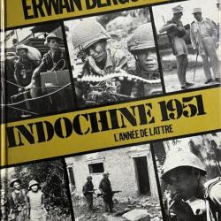 Livre Indochine 1951 L'année De Lattre de Erwan Bergot