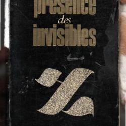 présence des invisibles de roger de lafforest les énigmes de l'univers robert laffont