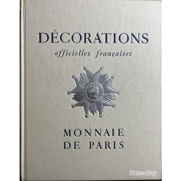 Livre Dcorations officielles franaises - Administration des monnaies et mdailles