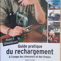 Guide pratique du rechargement par Alain F GHEERBRANT