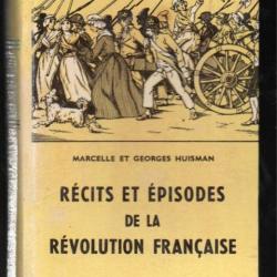 Recits et episodes de la revolution francaise, marcelle et georges Huisman