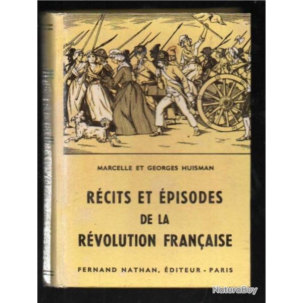 Recits et episodes de la revolution francaise, marcelle et georges Huisman