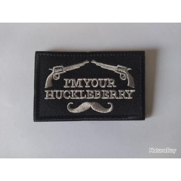 Patch I'm your Huckleberry velcro noir