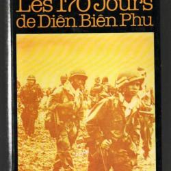 Guerre d'Indochine.les 170 jours de dien bien phu. bergot Erwan cartonné