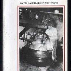 au royaume des bergers la vie pastorale en montagne d'anne-marie prodon