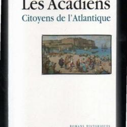 les acadiens citoyens de l'atlantique de jean-marie fonteneau