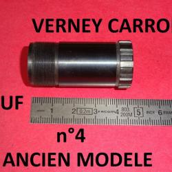 1/4 choke NEUF n°4 fusil VERNEY CARRON ARC / VERNEY CARRON SAGITTAIRE - VENDU PAR JEPERCUTE (JO674)