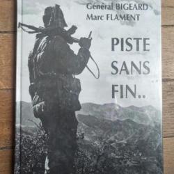 "La piste sans fin" Général BIGEARD, FLAMENT Marc. Editions Grancher,neuf sous blister.