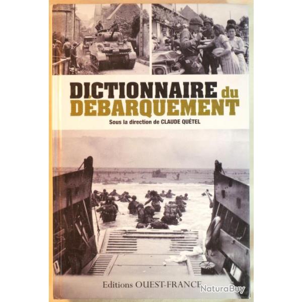 Le dictionnaire du dbarquement - bataille Normandie 1944 - COL24DIC001