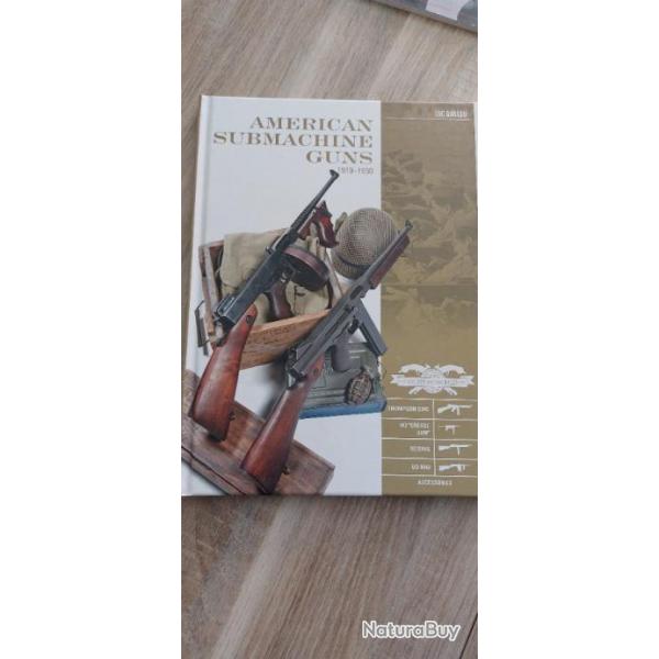 Livre American Submachine Gun Thompson Luc Guillou