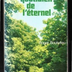 le quotidien de l'éternel de roger boutefeu dédicacé