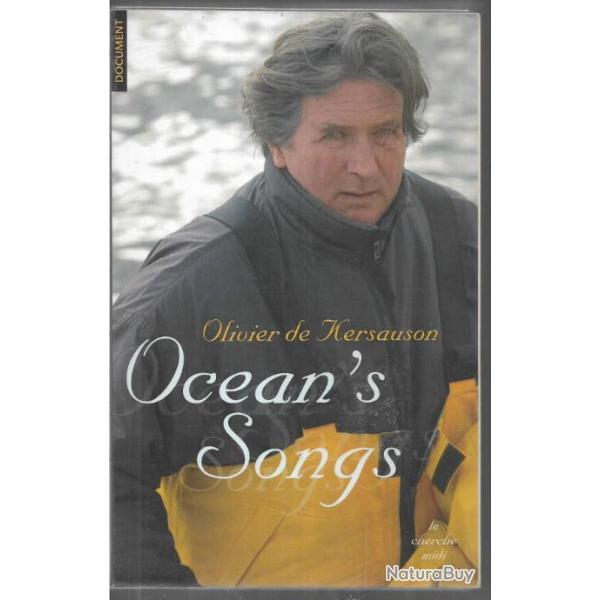 ocan's song.par olivier de kersauson , marine solitaire