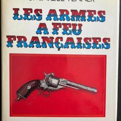 Le Livre des armes à feu françaises de Dominique Venner