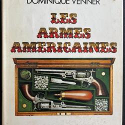 Le Livre des armes américaines de Dominique Venner