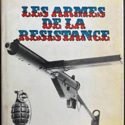 Le Livre des armes de la résistance de Dominique Venner