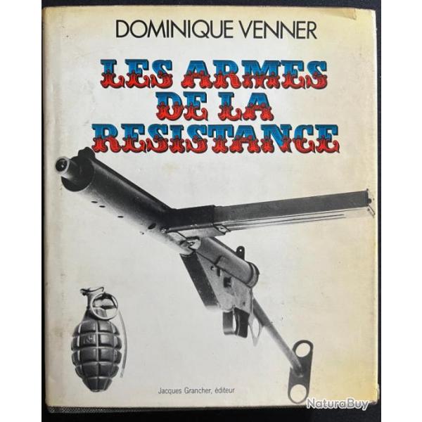 Le Livre des armes de la rsistance de Dominique Venner