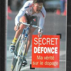 secret défonce ma vérité sur le dopage par erwann menthéour