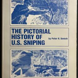 Livre The Pictorial History of U.S. Sniping by Peter R. Senich