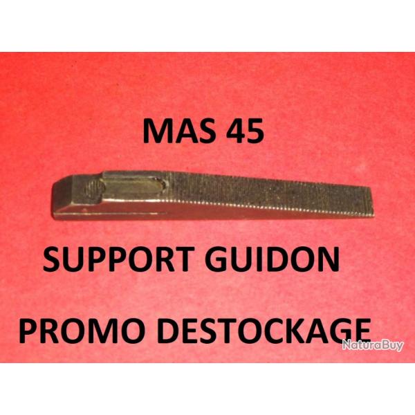 support de guidon carabine MAS 45  15.00 Euros !!!!!!! MAS45 MAUSER 45 - VENDU PAR JEPERCUTE (TS25)