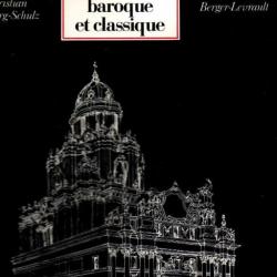 architecture baroque et classique ch.norbeg-schulz collection histoire mondiale de l'architecture