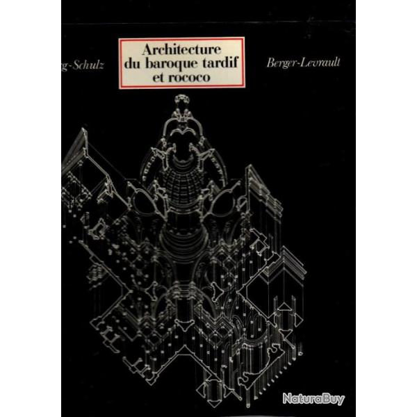 architecture du baroque tardif et rococo c.n.schulz  collection histoire mondiale de l'architecture