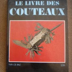 LE LIVRE DES COUTEAUX PAR YVAN DE RIAZ