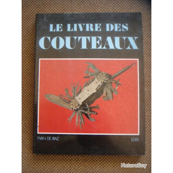 LE LIVRE DES COUTEAUX PAR YVAN DE RIAZ