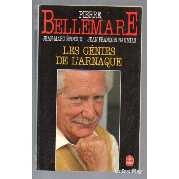 les gnies de l'arnaque de  pierre bellemare , nahmias ,et  jean-marc pinoux livre de poche