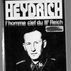 heydrich l'homme clef du IIIe reich d'édouard calic