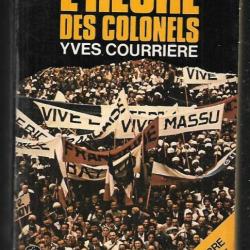 l'heure des colonels d'yves courrière livre de Poche . guerre d'algérie dédicacé