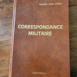 Correspondance militaire  Editions Lavauzelle 1979