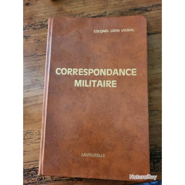 Correspondance militaire  Editions Lavauzelle 1979