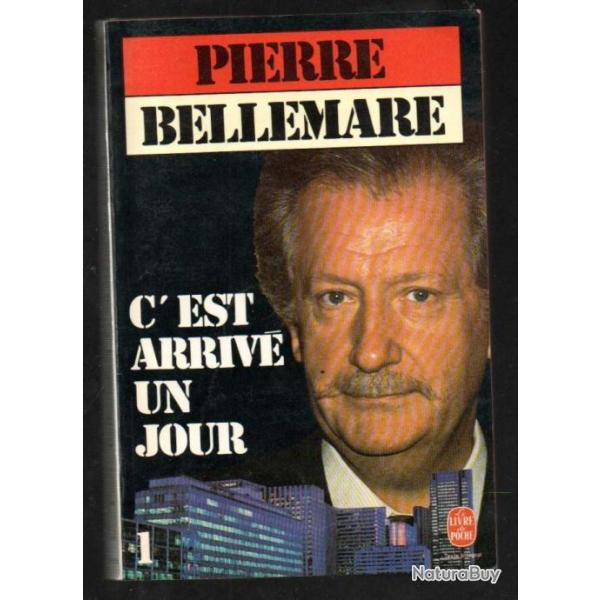 c'est arriv un jour 1 de  pierre bellemare  livre de poche