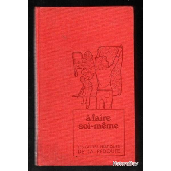  faire soi-mme  les guides pratiques de la redoute 1972 dco vintage