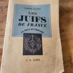 Robert Anchel " Les Juifs de France" J.B Janin 1946