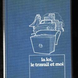 la loi le travail et moi  les guides pratiques de la redoute 1972 déco vintage