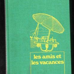 les amis et les vacances  les guides pratiques de la redoute 1972