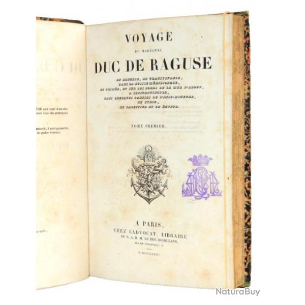 Voyage du Duc de Raguse. Hongrie et Transylvanie, Russie mridionale 1837