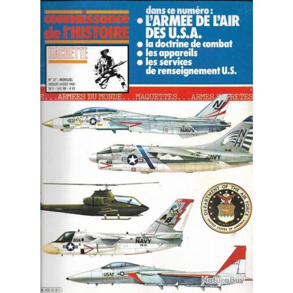 connaissance de l'histoire 37. l'arme de l'air des usa. doctrine de combat , les appareils ,renseig