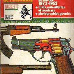 connaissance de l'histoire n° 34 . armes légères 1873-1981. fusils , mitraillettes, révolvers