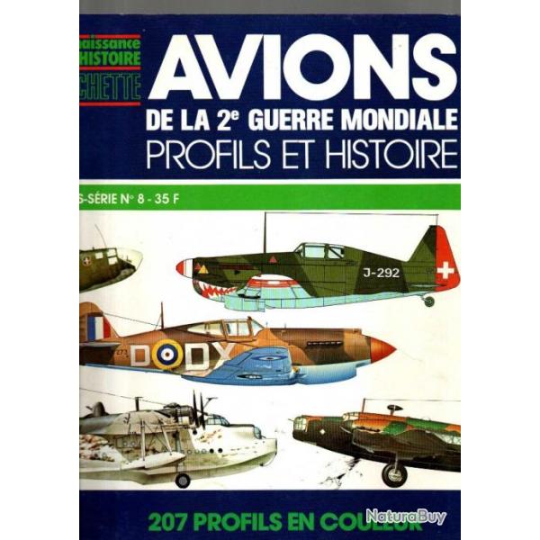 connaissance de l'histoire hors-srie n8, avions de la 2me guerre mondiale .profils et histoire.