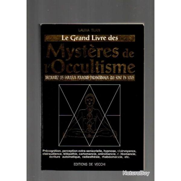 le grand livre des mystres de l'occultisme de laura tuan