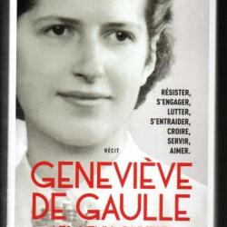 geneviève de gaulle les yeux ouverts récit de bernadette pécassou