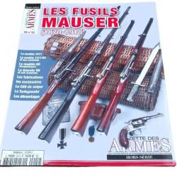 Les Fusils Mauser de 1870 à 1918 Gazette des Armes HS N° 22  78 pages textes et photos