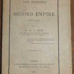 Les Chasses du Second Empire 1852-1870