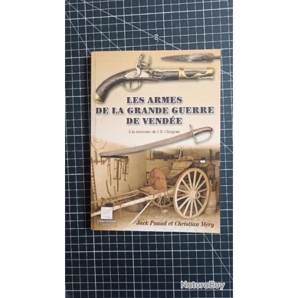 Livre "les armes de la grande guerre de Vende"